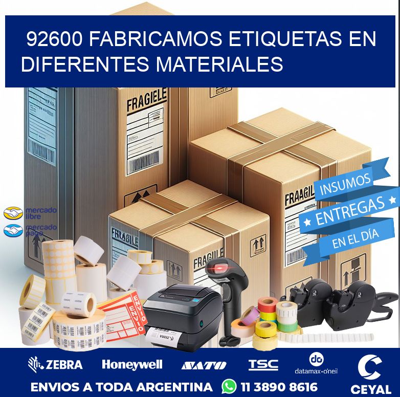 92600 FABRICAMOS ETIQUETAS EN DIFERENTES MATERIALES