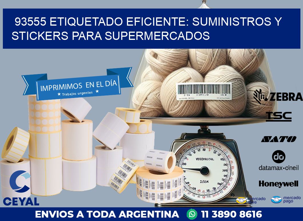 93555 ETIQUETADO EFICIENTE: SUMINISTROS Y STICKERS PARA SUPERMERCADOS