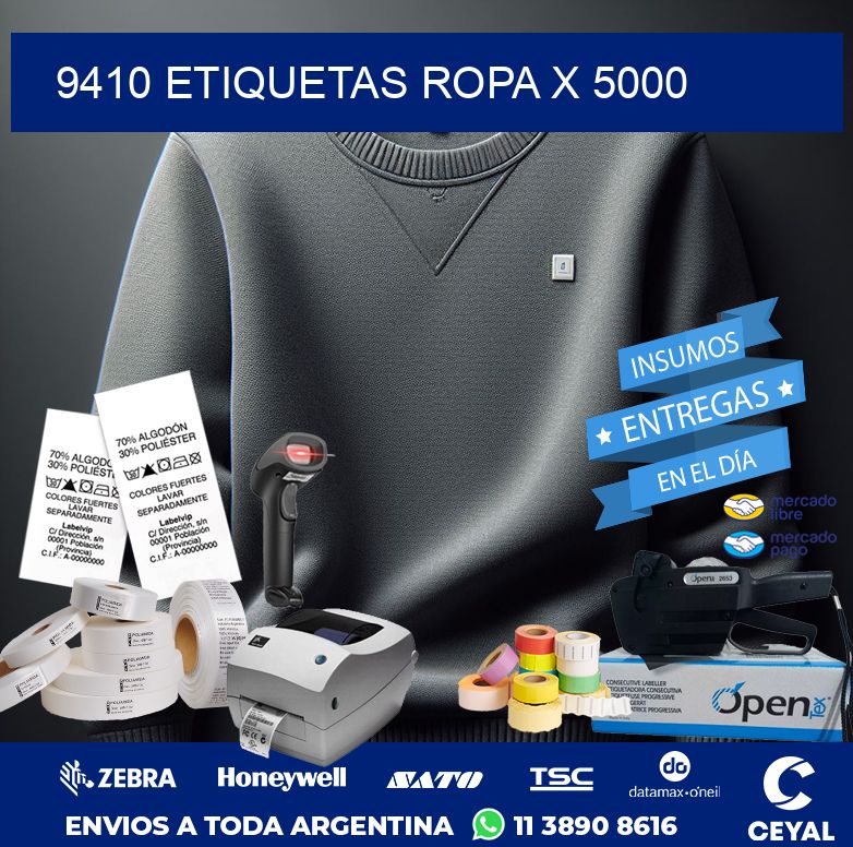 9410 ETIQUETAS ROPA X 5000