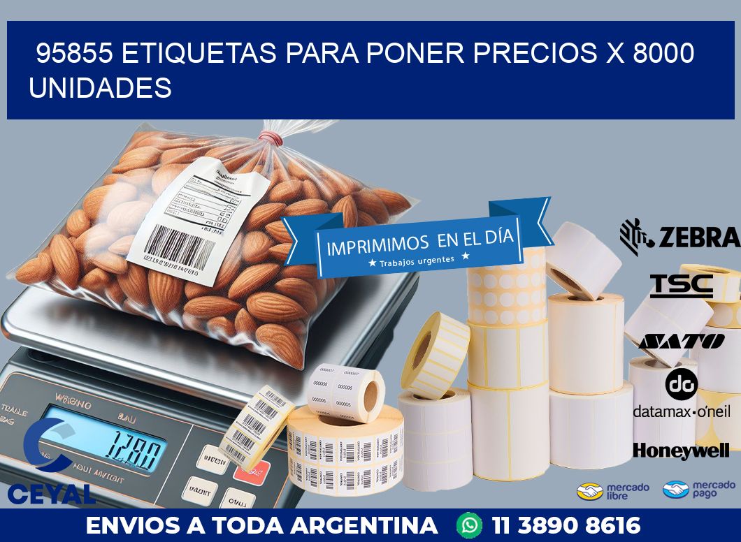 95855 ETIQUETAS PARA PONER PRECIOS X 8000 UNIDADES