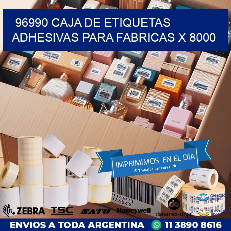 96990 CAJA DE ETIQUETAS ADHESIVAS PARA FABRICAS X 8000