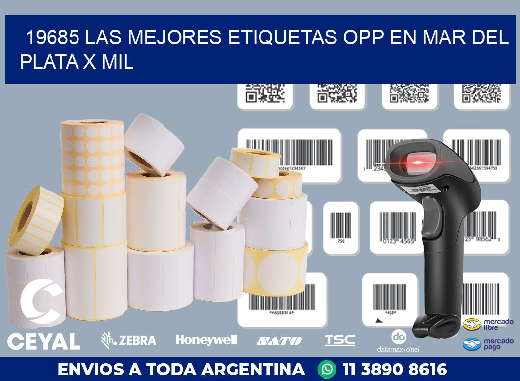 19685 LAS MEJORES ETIQUETAS OPP EN MAR DEL PLATA X MIL