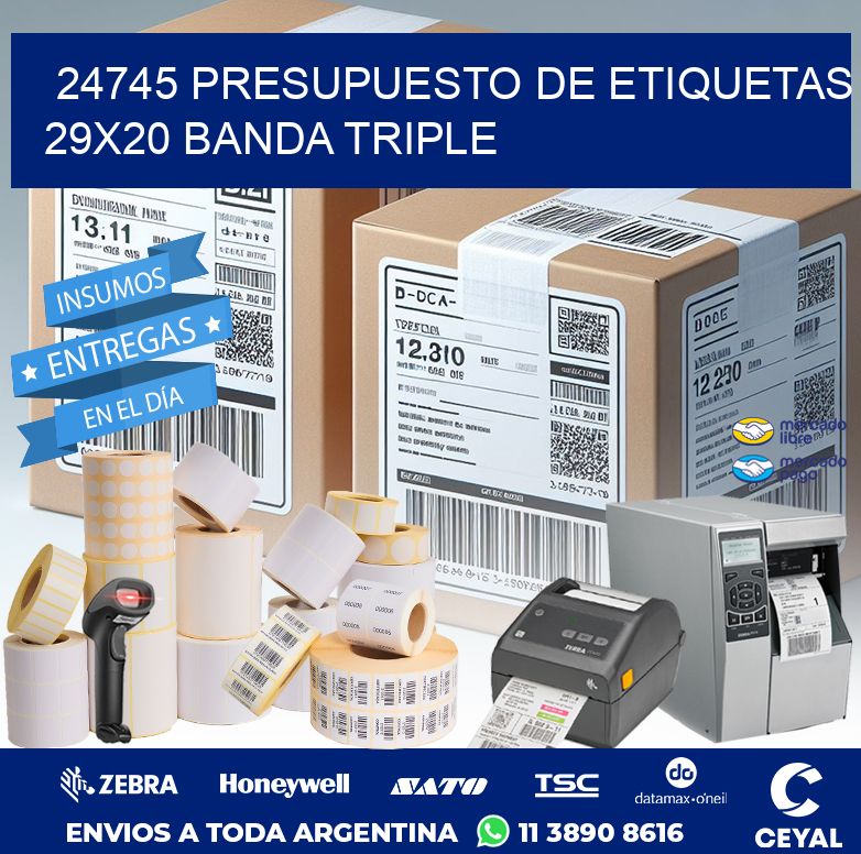 24745 PRESUPUESTO DE ETIQUETAS 29X20 BANDA TRIPLE