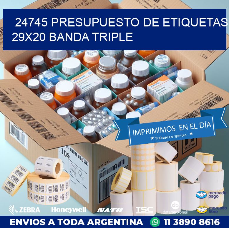 24745 PRESUPUESTO DE ETIQUETAS 29X20 BANDA TRIPLE