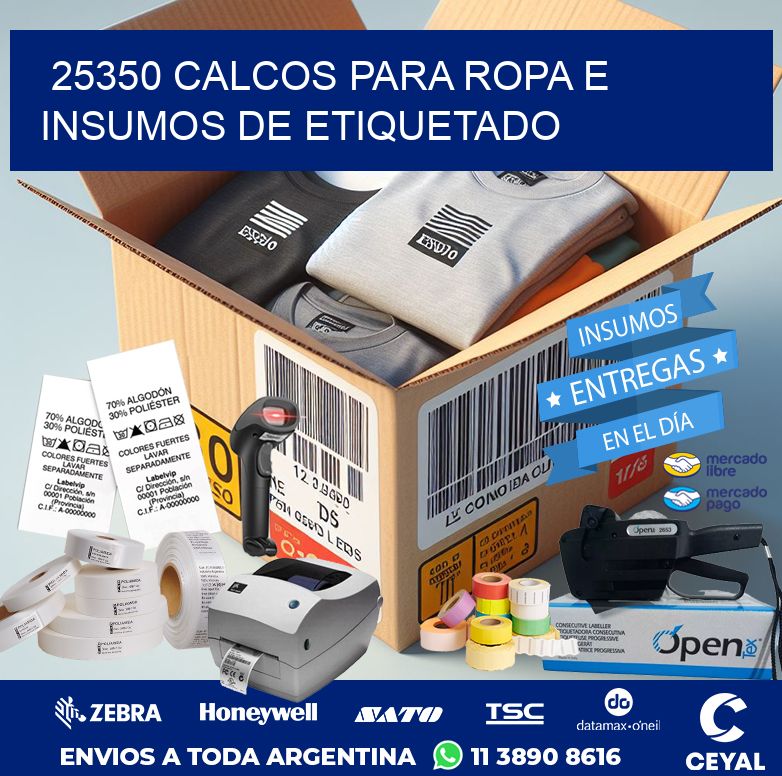25350 CALCOS PARA ROPA E INSUMOS DE ETIQUETADO