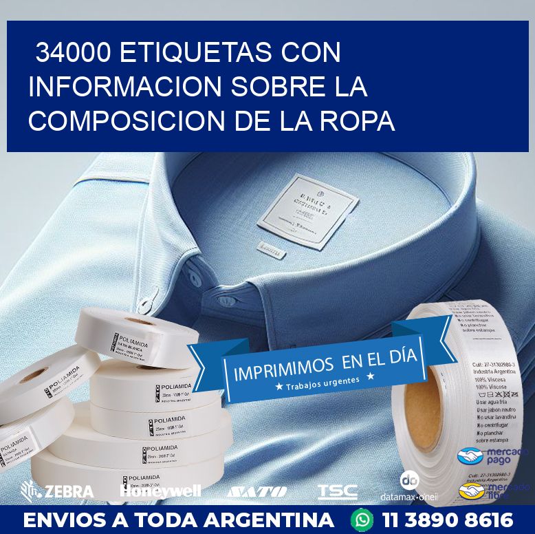 34000 ETIQUETAS CON INFORMACION SOBRE LA COMPOSICION DE LA ROPA