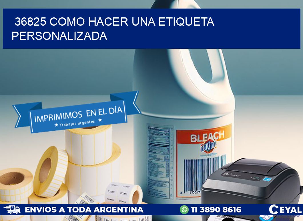 36825 como hacer una etiqueta personalizada