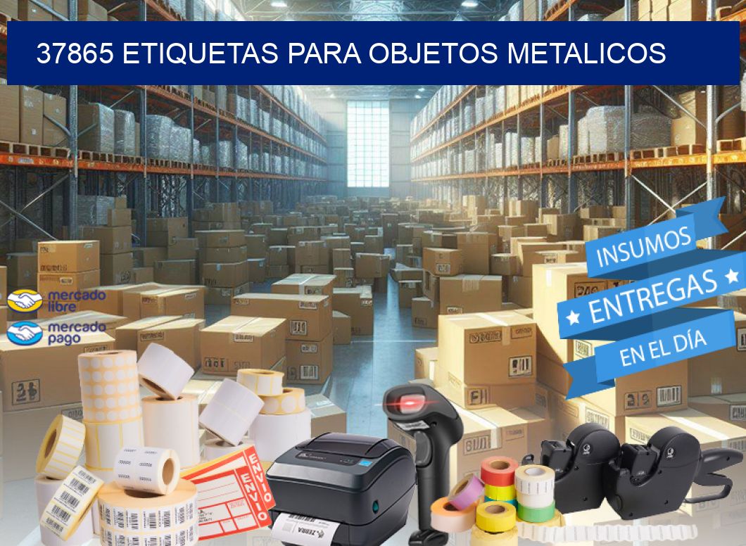 37865 etiquetas para objetos metalicos