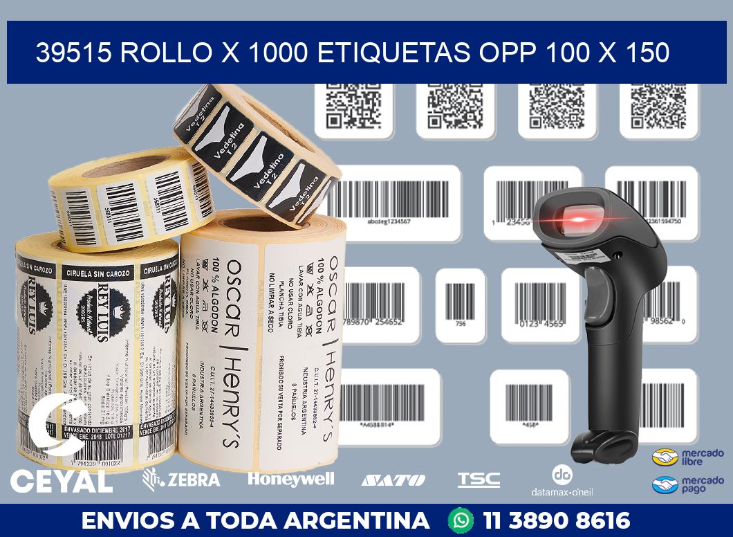 39515 ROLLO X 1000 ETIQUETAS OPP 100 X 150