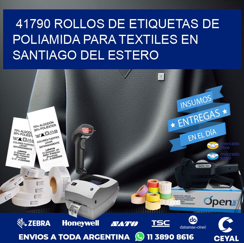 41790 ROLLOS DE ETIQUETAS DE POLIAMIDA PARA TEXTILES EN SANTIAGO DEL ESTERO