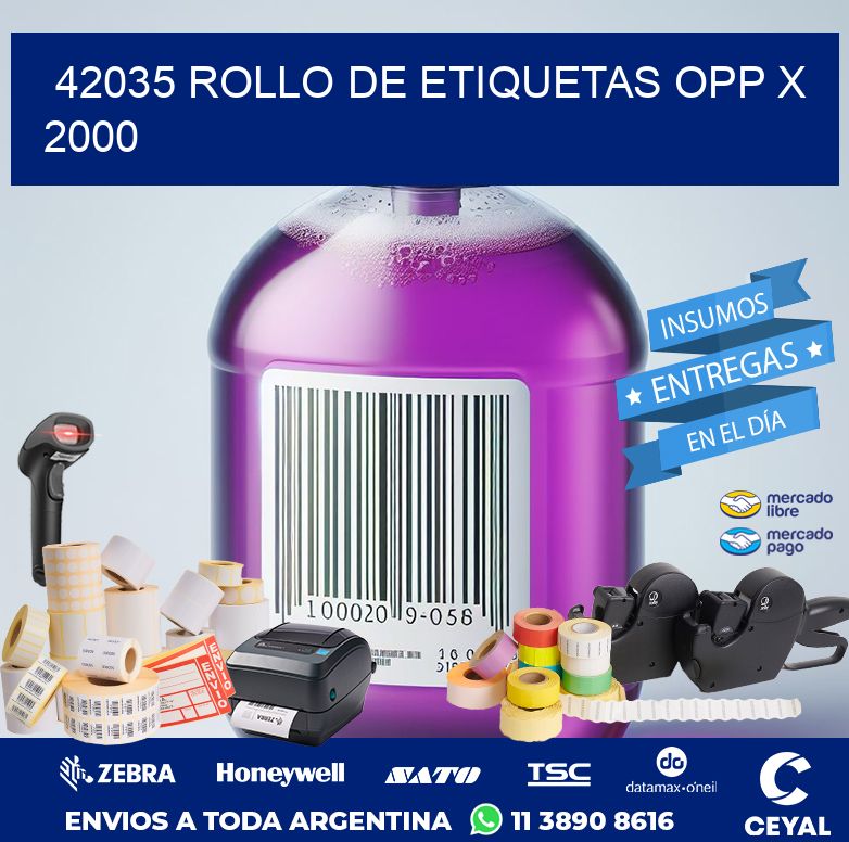 42035 ROLLO DE ETIQUETAS OPP X 2000