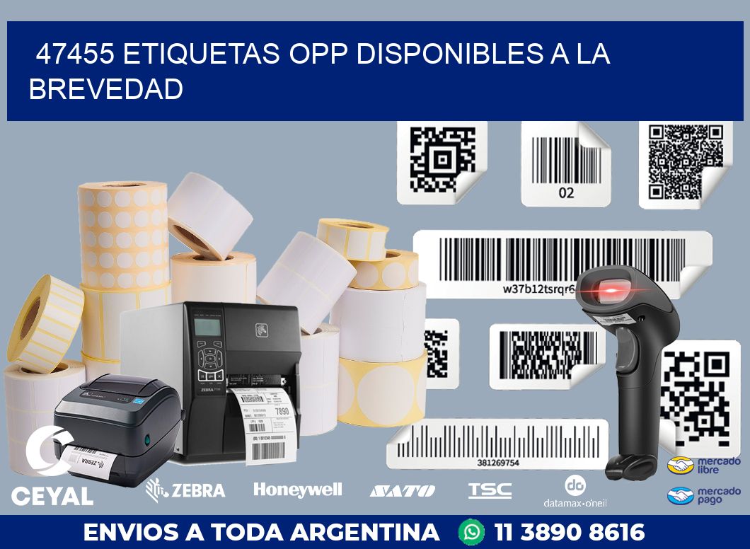 47455 ETIQUETAS OPP DISPONIBLES A LA BREVEDAD