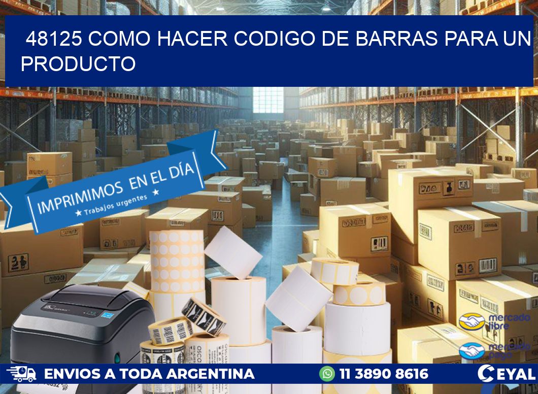 48125 como hacer codigo de barras para un producto
