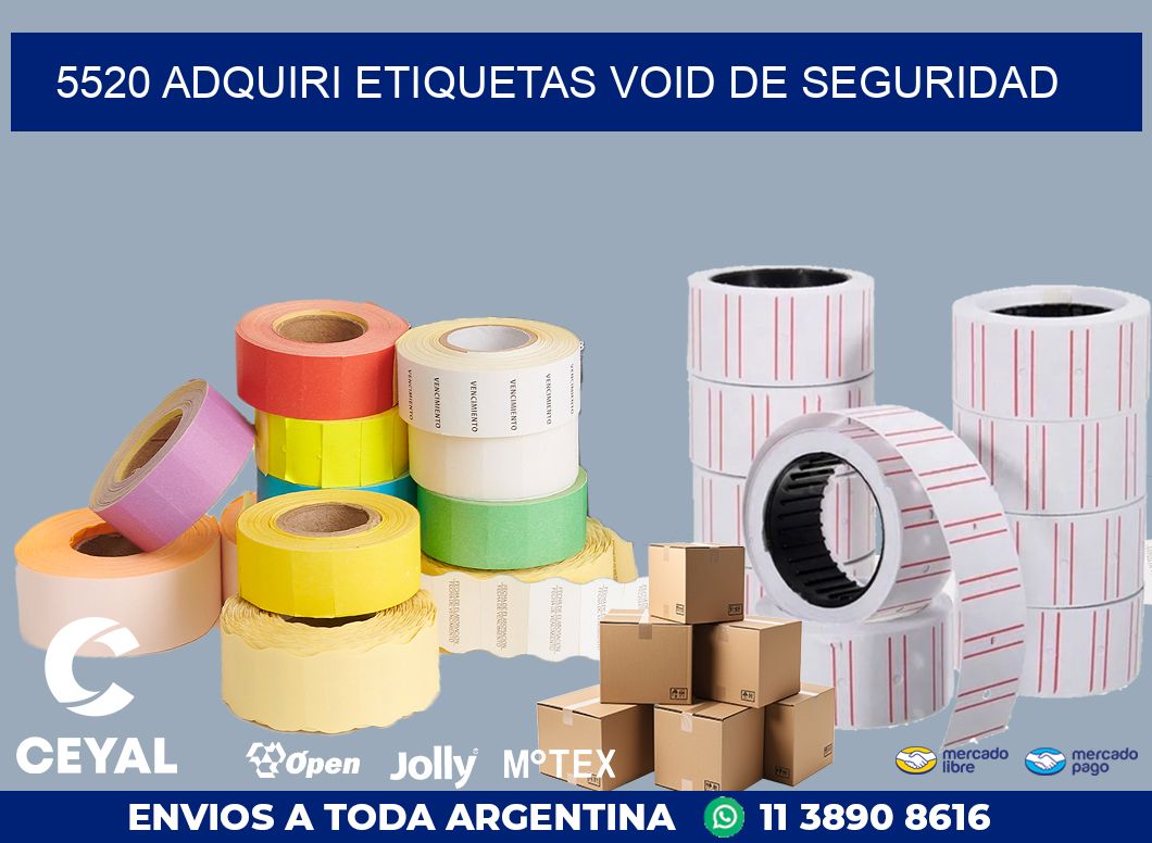 5520 ADQUIRI ETIQUETAS VOID DE SEGURIDAD