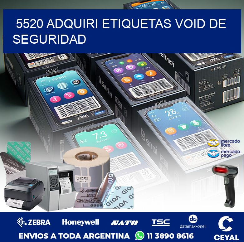 5520 ADQUIRI ETIQUETAS VOID DE SEGURIDAD