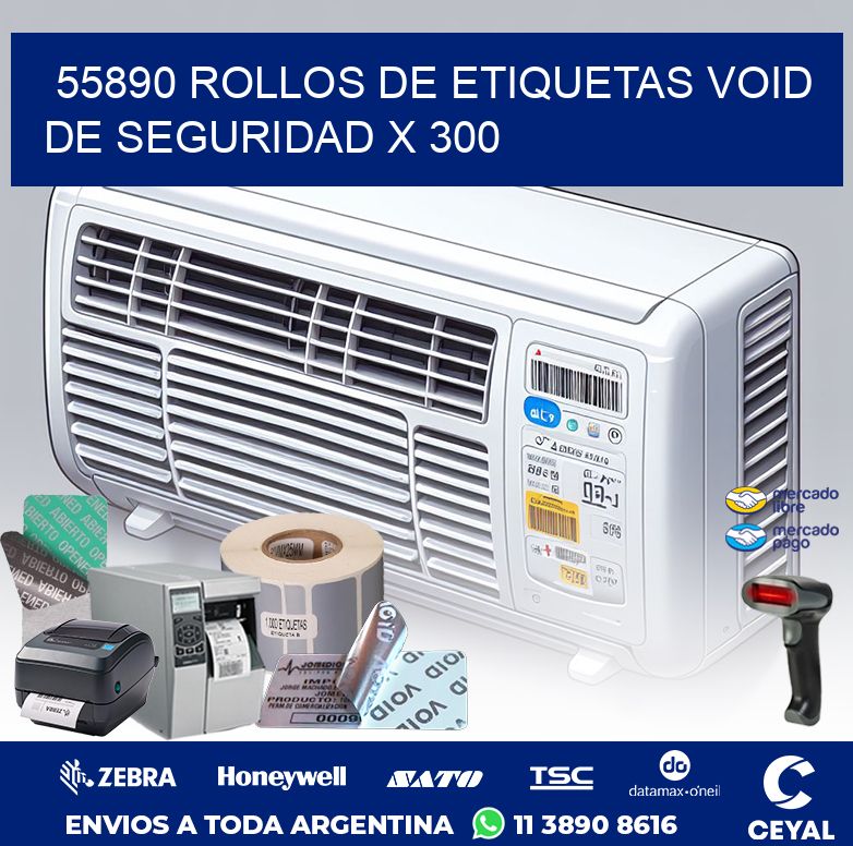 55890 ROLLOS DE ETIQUETAS VOID DE SEGURIDAD X 300