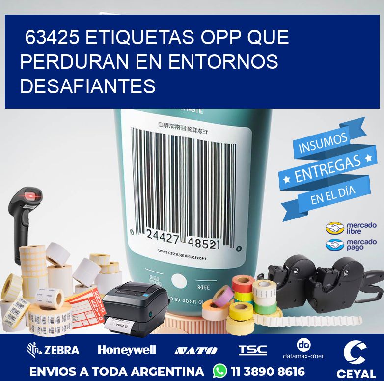 63425 ETIQUETAS OPP QUE PERDURAN EN ENTORNOS DESAFIANTES