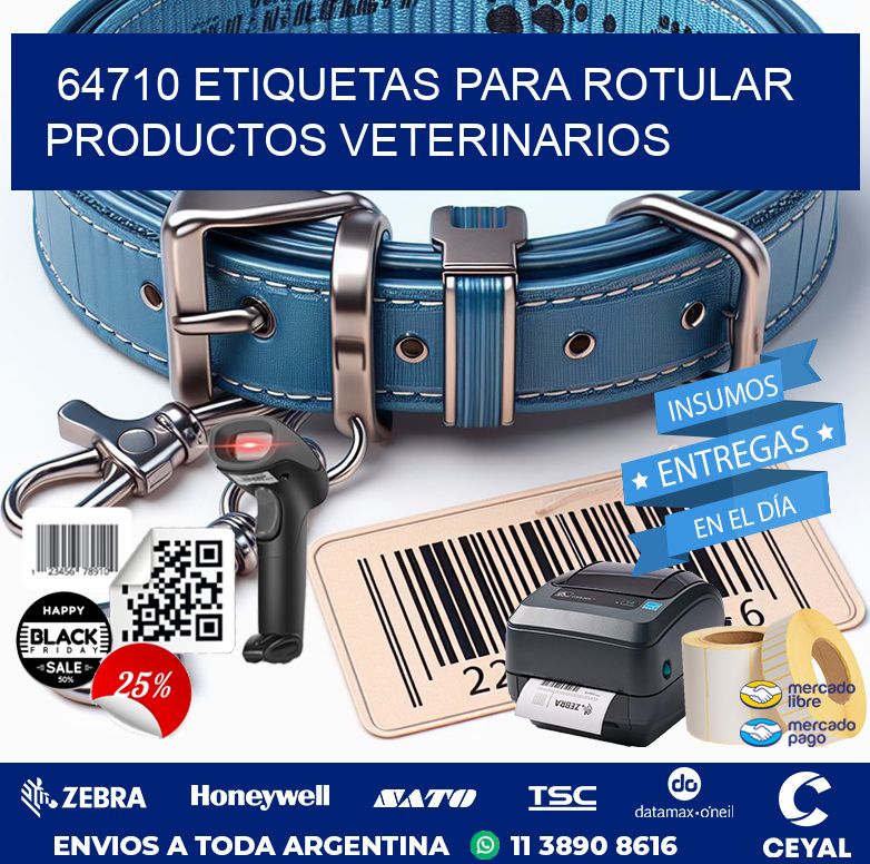 64710 ETIQUETAS PARA ROTULAR PRODUCTOS VETERINARIOS