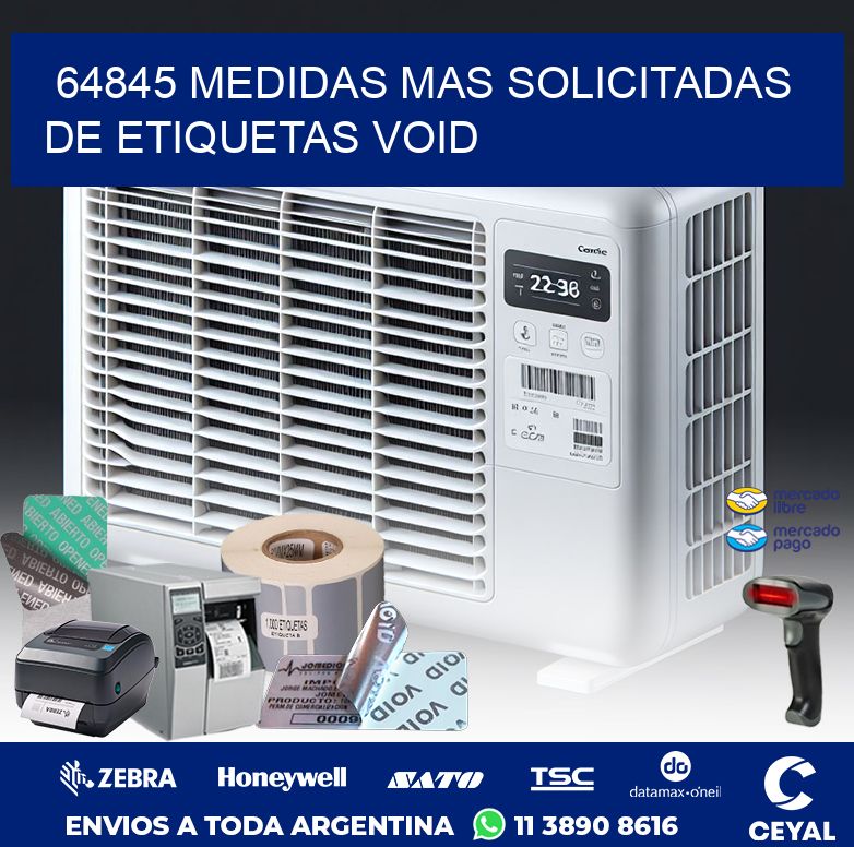 64845 MEDIDAS MAS SOLICITADAS DE ETIQUETAS VOID