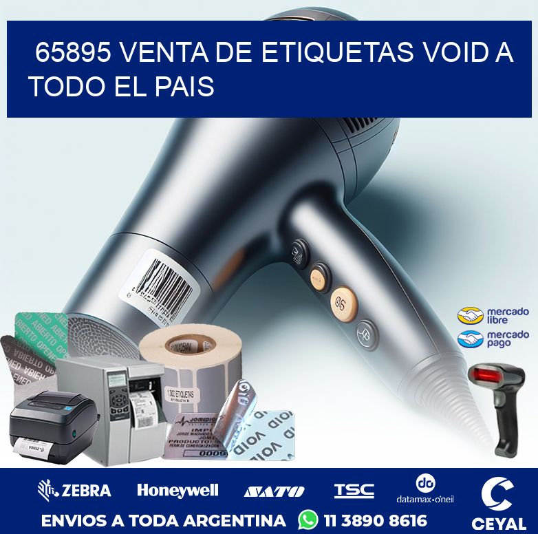 65895 VENTA DE ETIQUETAS VOID A TODO EL PAIS
