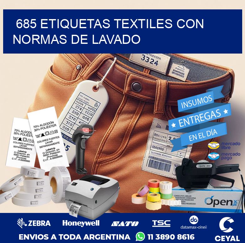 685 ETIQUETAS TEXTILES CON NORMAS DE LAVADO