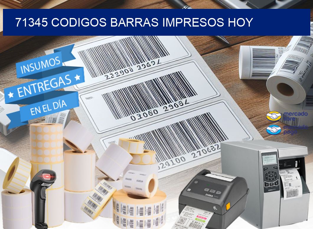 71345 CODIGOS BARRAS IMPRESOS HOY