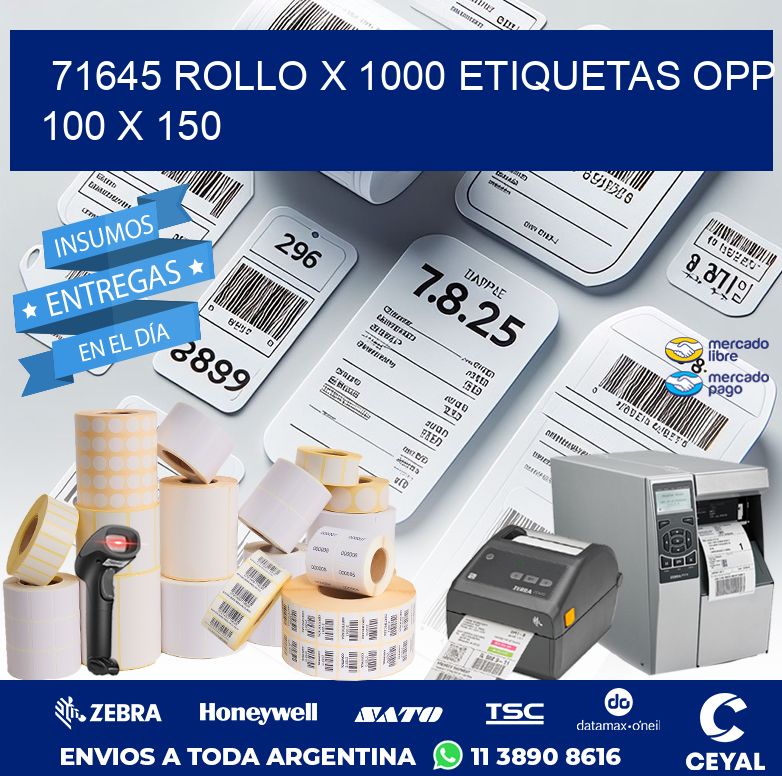 71645 ROLLO X 1000 ETIQUETAS OPP 100 X 150