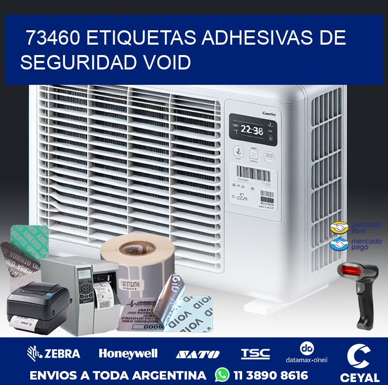 73460 ETIQUETAS ADHESIVAS DE SEGURIDAD VOID