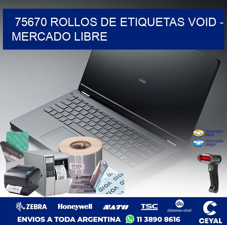 75670 ROLLOS DE ETIQUETAS VOID – MERCADO LIBRE