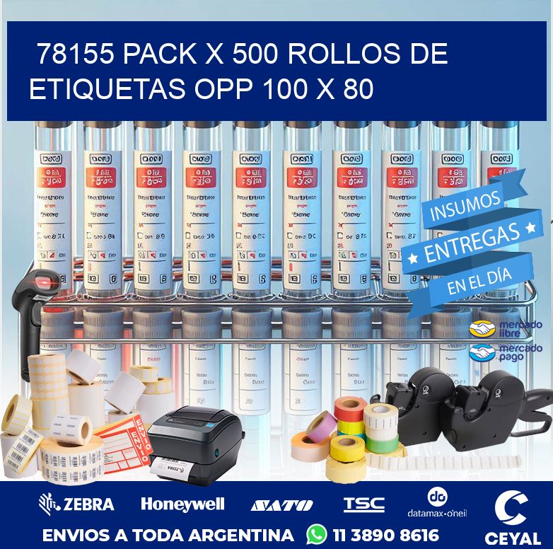 78155 PACK X 500 ROLLOS DE ETIQUETAS OPP 100 X 80