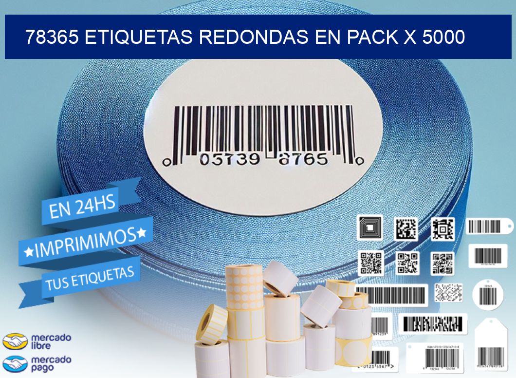 78365 ETIQUETAS REDONDAS EN PACK X 5000
