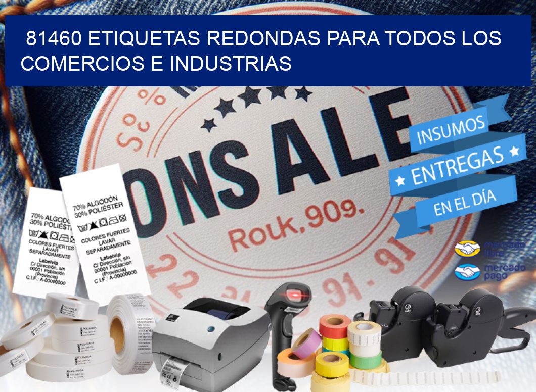 81460 ETIQUETAS REDONDAS PARA TODOS LOS COMERCIOS E INDUSTRIAS