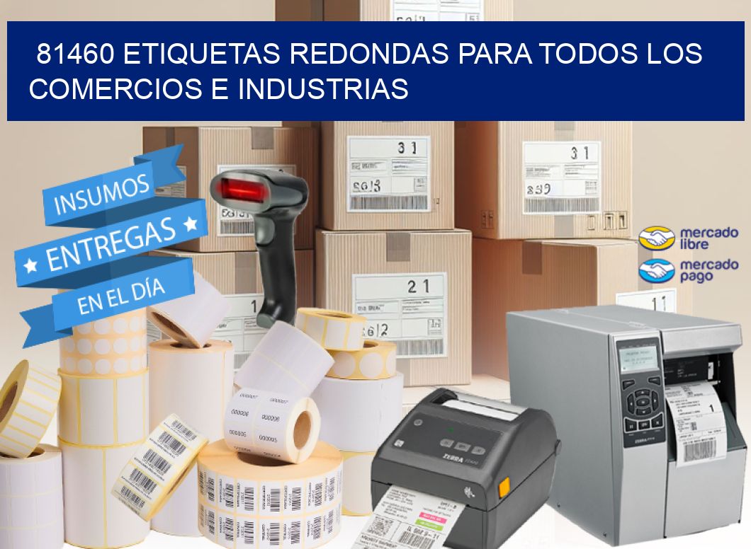 81460 ETIQUETAS REDONDAS PARA TODOS LOS COMERCIOS E INDUSTRIAS