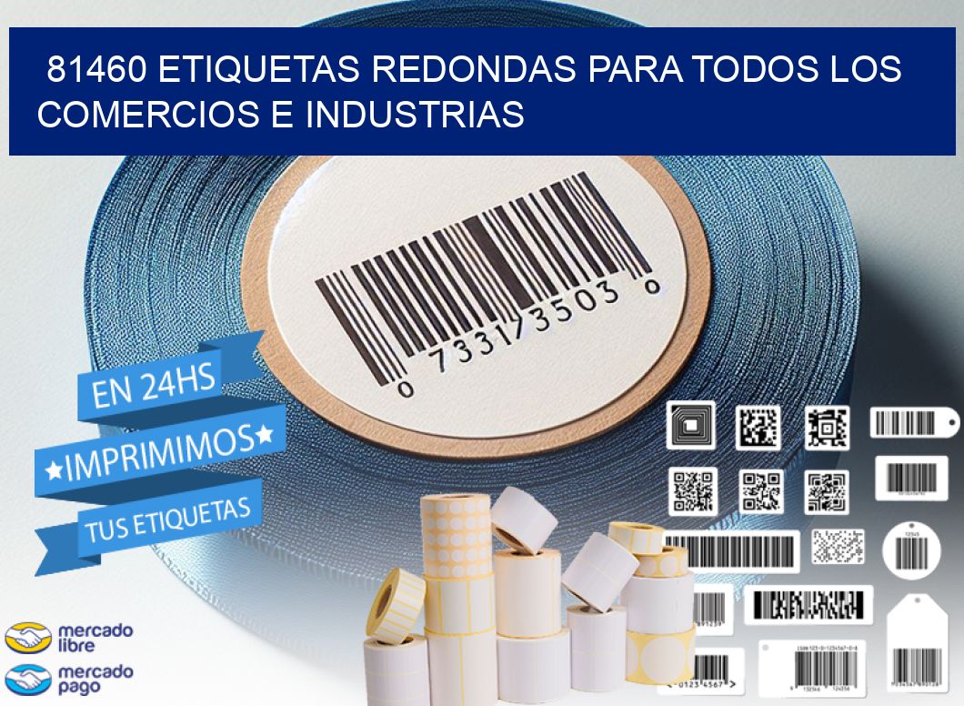 81460 ETIQUETAS REDONDAS PARA TODOS LOS COMERCIOS E INDUSTRIAS