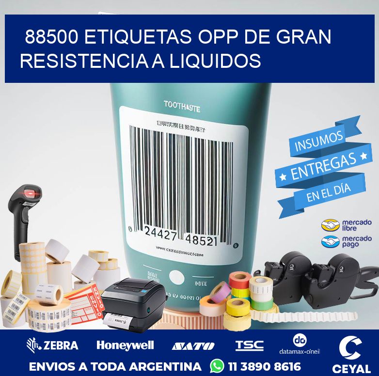 88500 ETIQUETAS OPP DE GRAN RESISTENCIA A LIQUIDOS