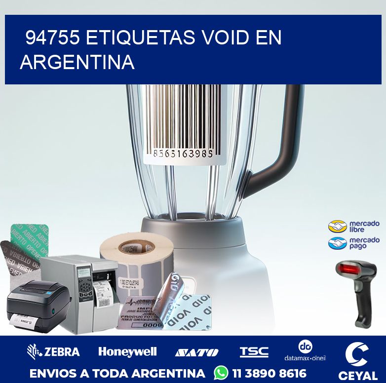 94755 ETIQUETAS VOID EN ARGENTINA