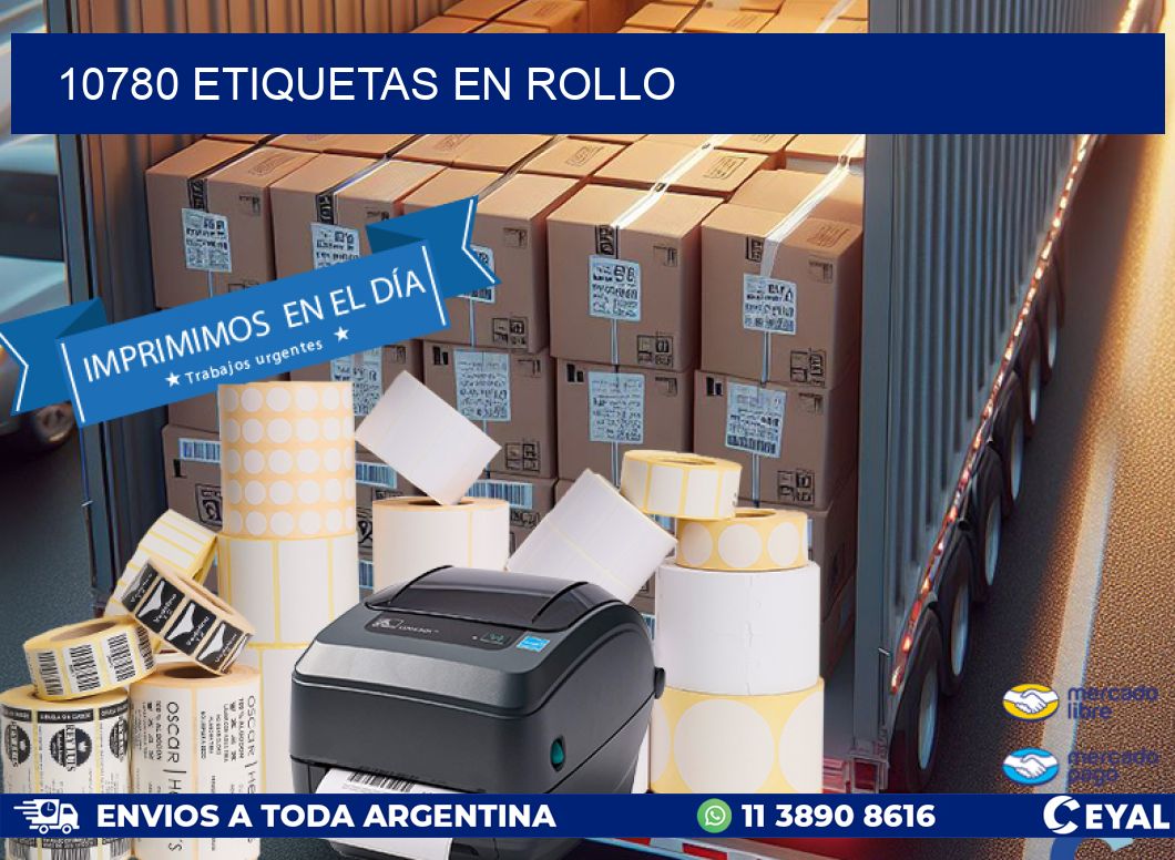 10780 ETIQUETAS EN ROLLO