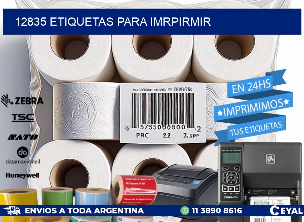 12835 ETIQUETAS PARA IMRPIRMIR