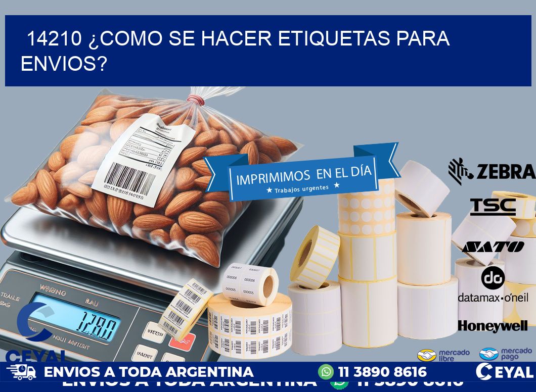 14210 ¿COMO SE HACER ETIQUETAS PARA ENVIOS?