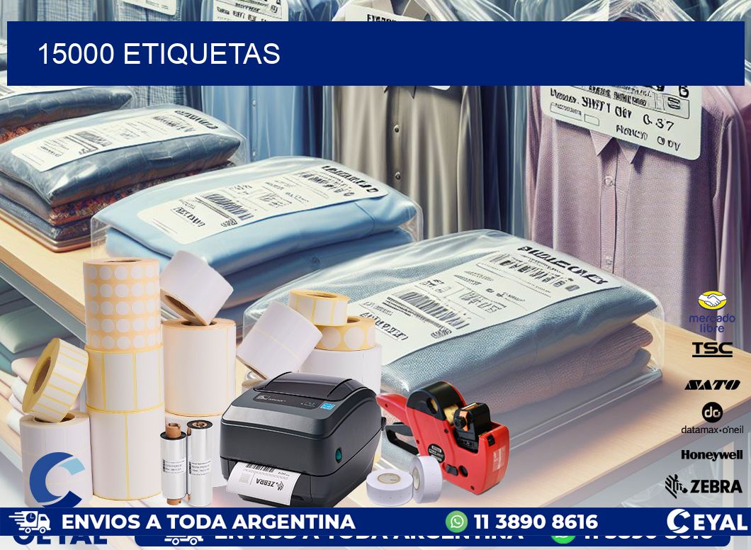 15000 ETIQUETAS