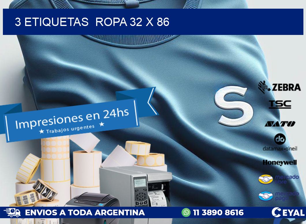 3 ETIQUETAS ROPA 32 x 86