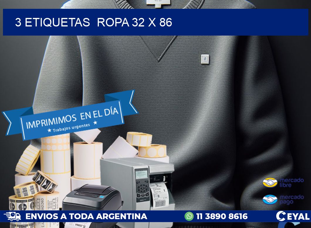3 ETIQUETAS ROPA 32 x 86