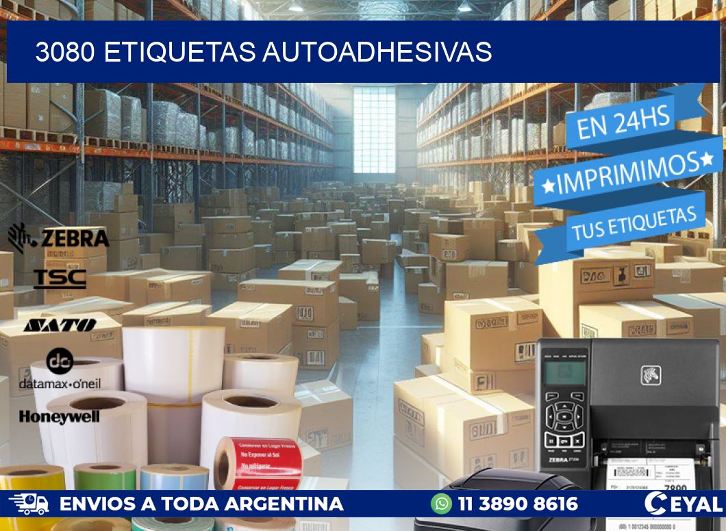 3080 ETIQUETAS AUTOADHESIVAS
