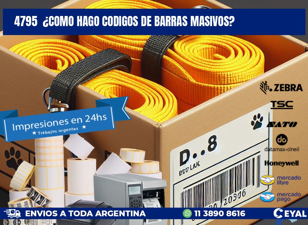 4795  ¿COMO HAGO CODIGOS DE BARRAS MASIVOS?