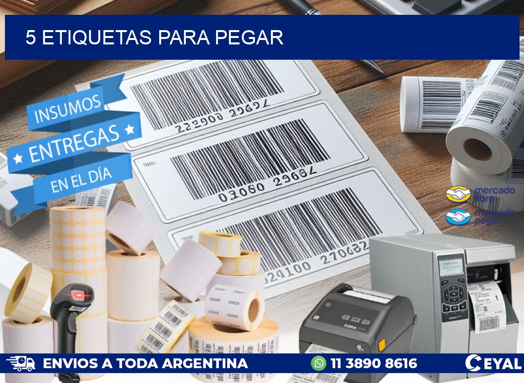 5 ETIQUETAS PARA PEGAR