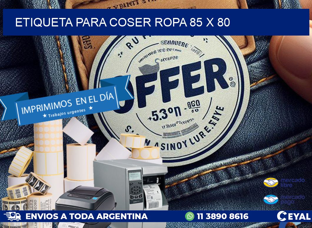ETIQUETA PARA COSER ROPA 85 x 80