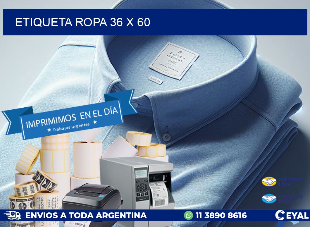 ETIQUETA ROPA 36 x 60