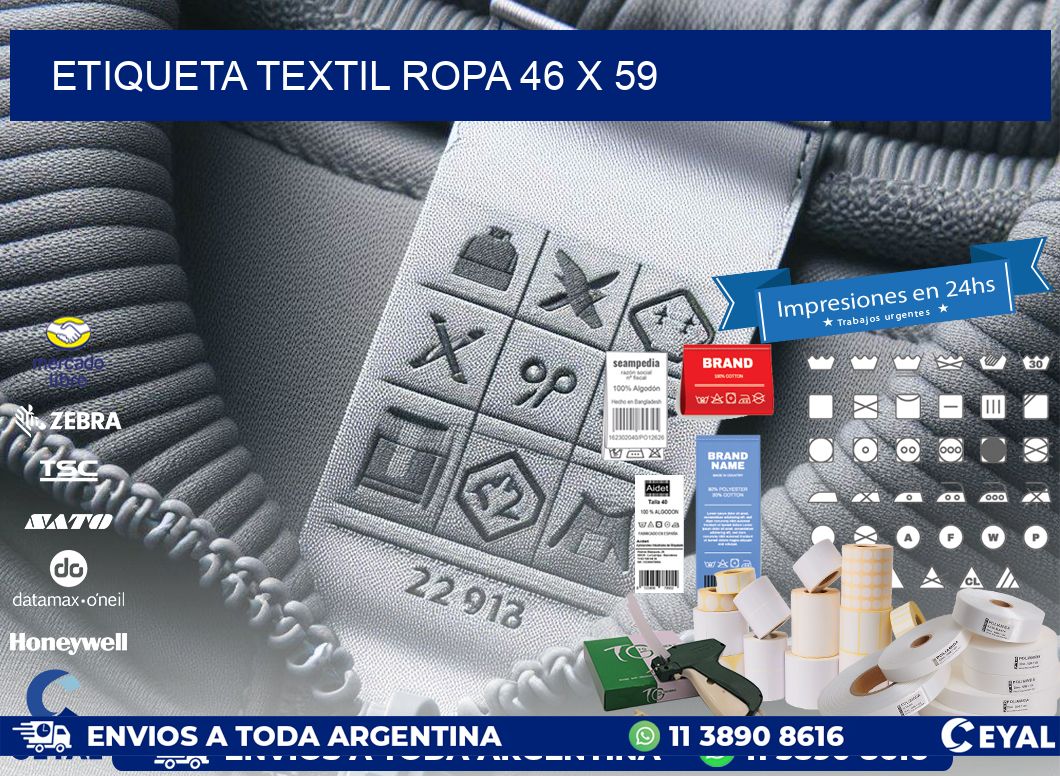 ETIQUETA TEXTIL ROPA 46 x 59