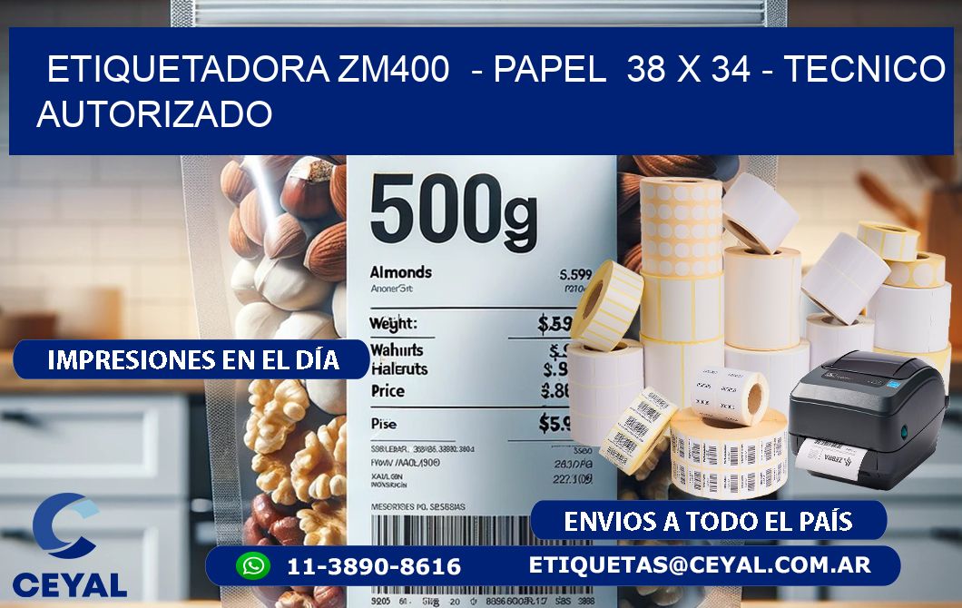ETIQUETADORA ZM400 - PAPEL 38 x 34 - TECNICO AUTORIZADO
