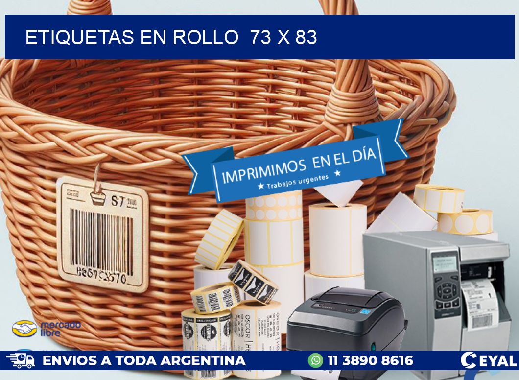 ETIQUETAS EN ROLLO 73 x 83